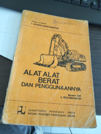 Image of ALAT ALAT BERAT DAN PENGGUNAANNYA