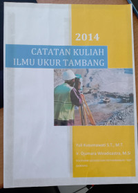 Image of CATATAN KULIAH ILMU UKUR TAMBANG
